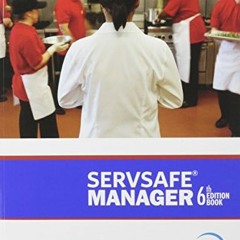 [GET] EBOOK 💖 Servsafe Manager, 6th Edition by  Author [EPUB KINDLE PDF EBOOK]