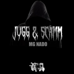 Jugg & Scamm (Prod. Yarri x St00pid)