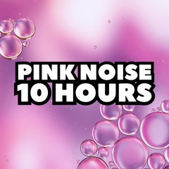 Pink Noise 10 Hours: Frequencies