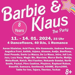 SOAME & Tschan - Live Set 8 Jahre Klaus - Special Barbie Edition