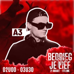 TECHNO BUNKER SET @ BEDRIEG JE LIEF TD - A3
