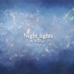 Night lights | Ambient music
