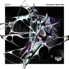 Premiere: LEVT - Someone Save Me [COEUR]