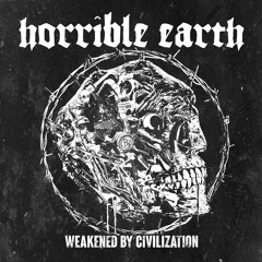 Horrible Earth - Prayers Ring Hollow