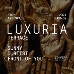Dubtist-Luxuria-EASY Art Space-240802