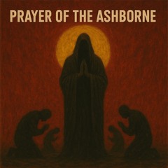 Prayer of the Ashborne