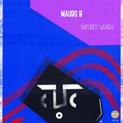 Mauro B - Nature's Wrath (The AquaBlendz Remix)
