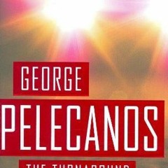 +# The Turnaround BY George P. Pelecanos @Online=