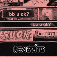 San Holo - BB U Ok? (Hynesite Remix)