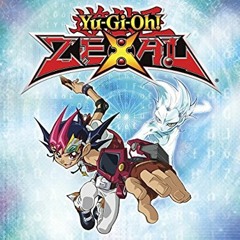 Yu - Gi - Oh! ZEXAL Season 1 Theme Song