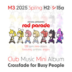 red parade (Crossfade for M3-2025 Spring)