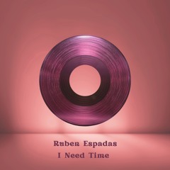 I Need Time *Played By Franky Rizardo*