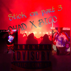 CHAD X BIGC Stickem 3 # jersey club #Stxrs