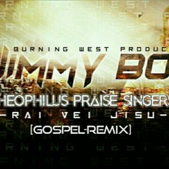 Rai Vei Jisu [Gospel Remix]