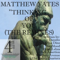 Thinking Of You (D La Dino & KayMood Remix) - Matthew Yates