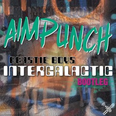 Beastie Boys - Intergalactic [aimpunch bootleg]
