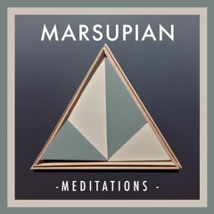 Meditations - MARSUPIAN