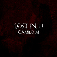 CAMILO M - LOST IN U l 𝐅𝐑𝐄𝐄 𝐃𝐋
