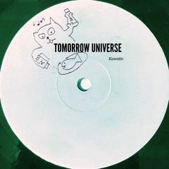 Tomorrow universe EP