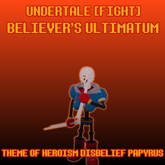 Roblox UNDERTALE [FIGHT] OST | Believer's Ultimatum