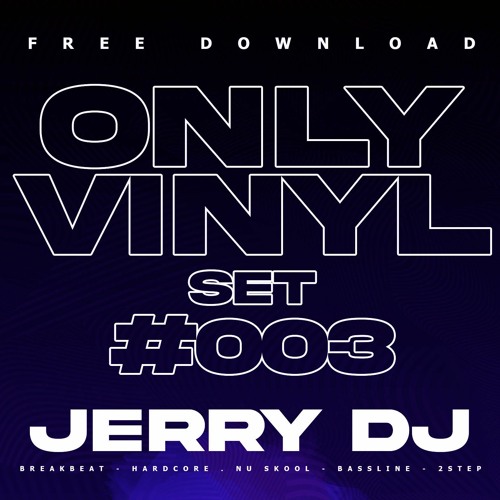 JerryDj - Only Vinyl #003 Retro Breakbeat