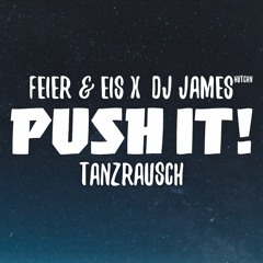 FEIER & EIS x DJ James - Push it!