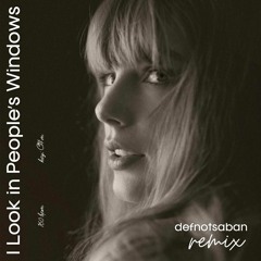 I Look in People's Windows - Taylor Swift (drum & bass remix)