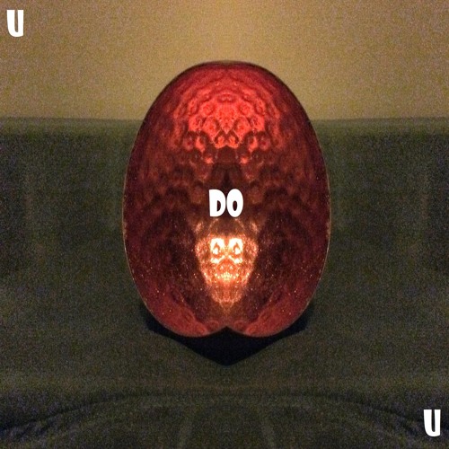 U Do U