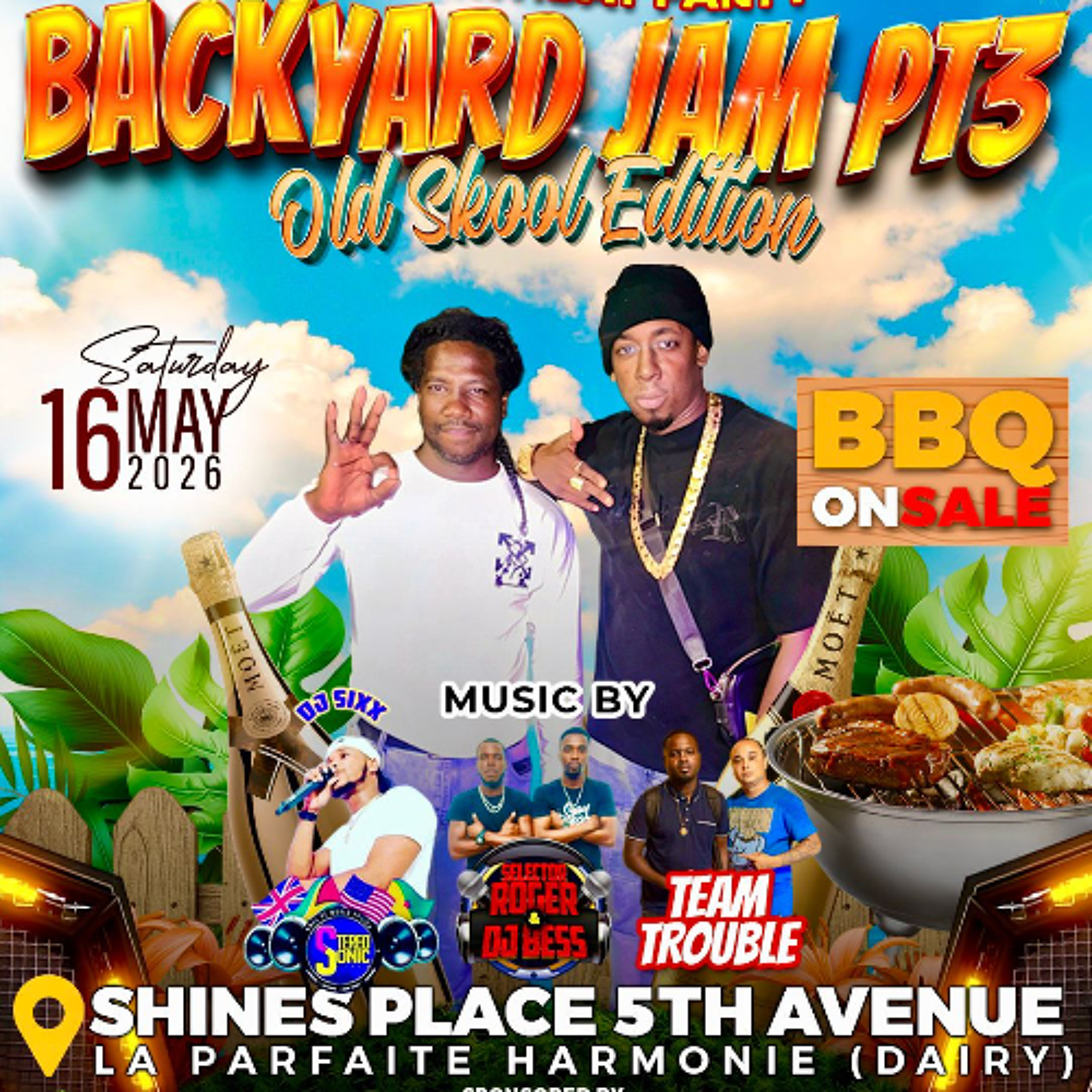 BACK YARD JAM PT 3 PROMO UPDATE BY BIGPAPA & DJ SIXX