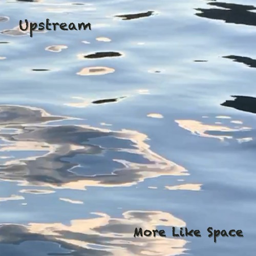 Upstream