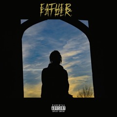 FATHER, FATHER.