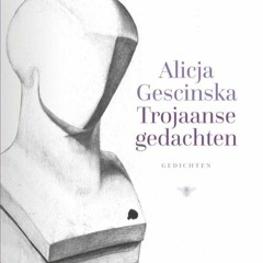 Beeldspraak - aflevering 9: Alicja Gescinska - Trojaanse gedachten