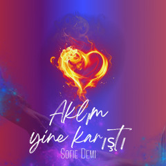 Aklım yine karıştı