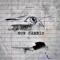 Non Cambio