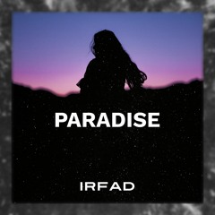 Irfad - Paradise