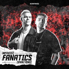 Imperatorz & Mc Livid - Fanatics (Sparkz Remix)
