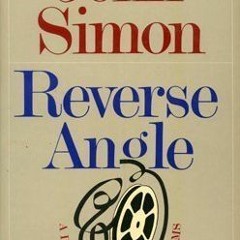 [Free] KINDLE 🖌️ Reverse Angle: A Decade of American Film by  John Simon KINDLE PDF