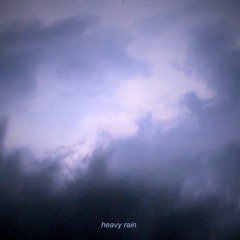 heavy rain