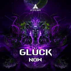 Glück - Now (Original Mix)