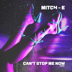 Can’t Stop Me Now (Free DL)