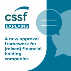 A new approval framework for (mixed) financial holding companies of banking groups