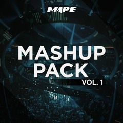 MAPE Mashup Pack Vol. 1 (Free Download)