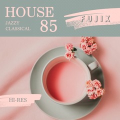 Fujix - Jazzy House [Hi-res Audio(192kHz, 24-bit super clean recording)]