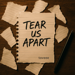 Tear Us Apart (demo)