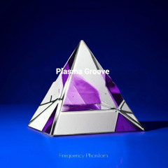 Plasma Groove
