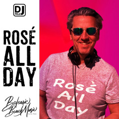 Rosé All Day by Pele Trix