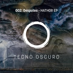 Dune (Original Mix) Hathor EP @TECNO OSCURO