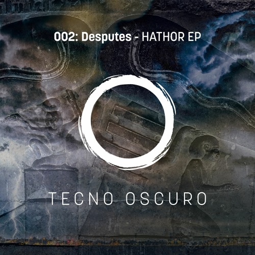 Hathor (Original Mix) Hathor EP @TECNO OSCURO