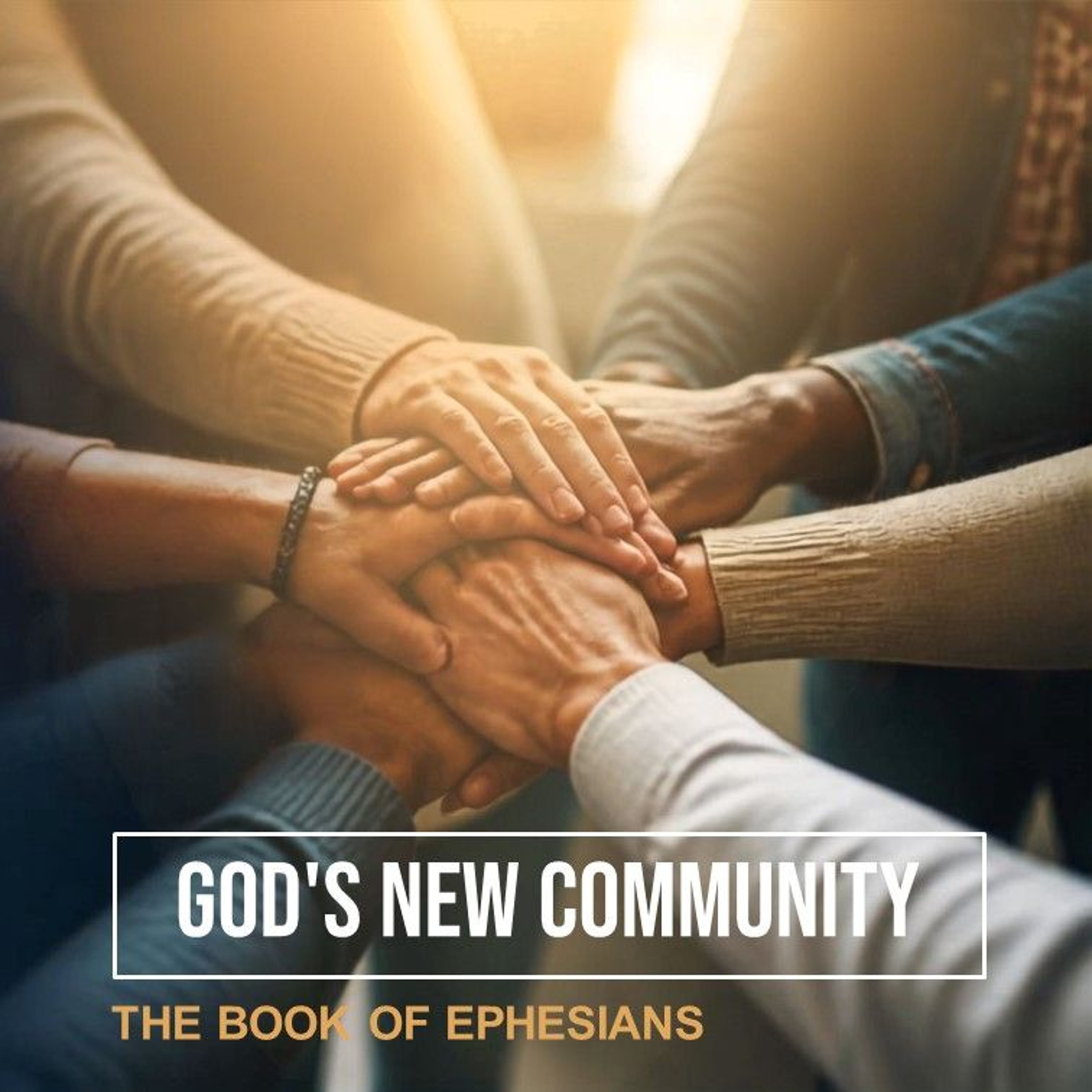 6th Sept 2026 -  Ephesians 1:1-14 - "God’s New Community" series - John Shepherd - theme "A Community Blessed". episode artwork