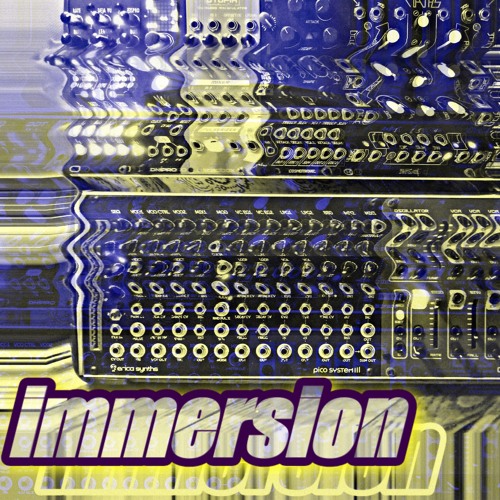 Immersion [4k followers] (modular jam)